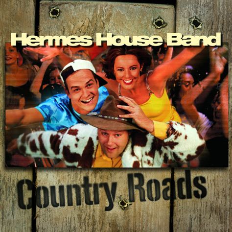 hermes house country roads